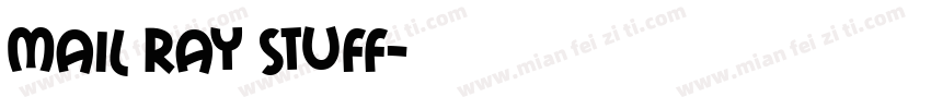 Mail Ray Stuff字体转换